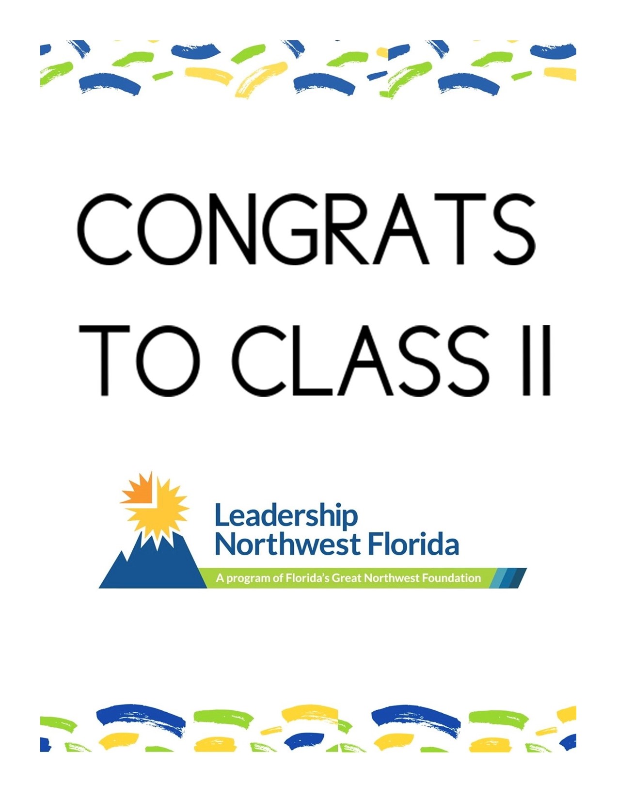 FLORIDA’S GREAT NORTHWEST FOUNDATION ANNOUNCES  SELECTION OF LEADERSHIP NORTHWEST FLORIDA CLASS II
